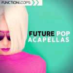 Function Loops Future Pop Acapellas WAV MiDi LD SYLENTH1 RS SPiRE-DISCOVER
