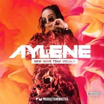 女性人声样本包 – Production Master Aylene New Wave Trap Vocals WAV