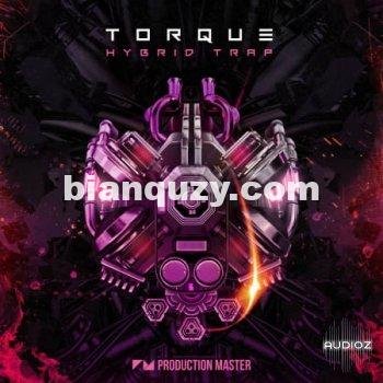 EDM音乐素材 – Production Master Torque Hybrid Trap WAV