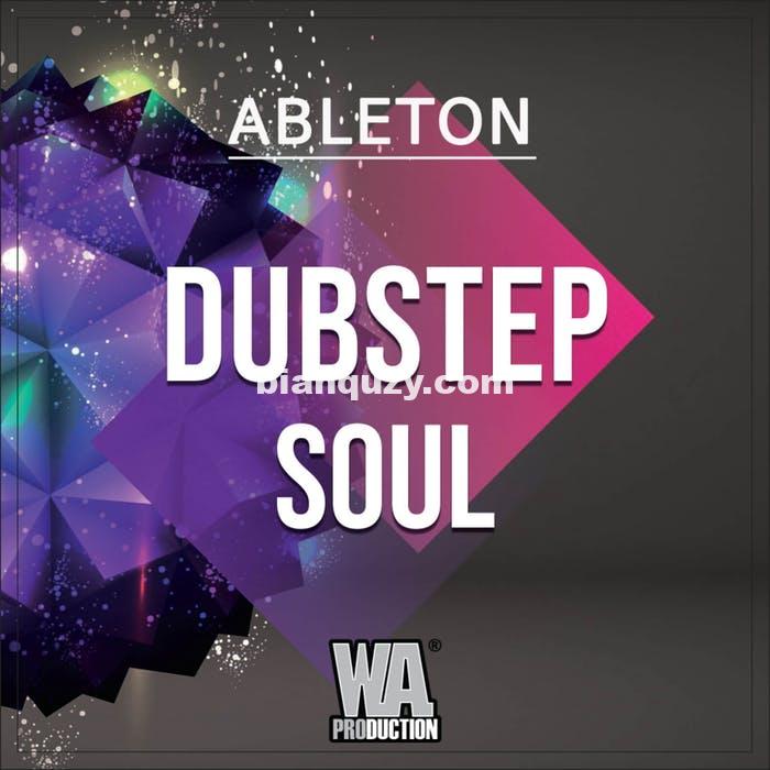 [Dubstep素材Serum预置Ableton工程Logic工程] – WA Production Dubstep Soul [WAV, MiDi, Synth Presets, DAW Templates]