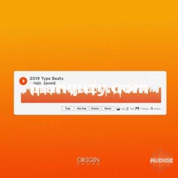 Beat循环素材 – Origin Sound 2019 Type Beats WAV-FLARE