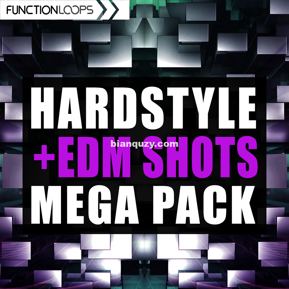 Function Loops - Hardstyle & EDM Shots Mega Pack