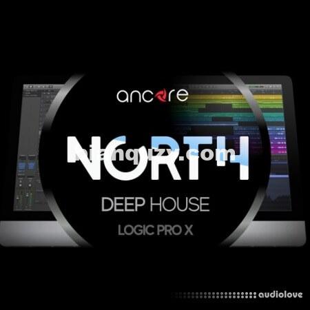 Ancore Sounds NORTH Deep House [DAW Templates]