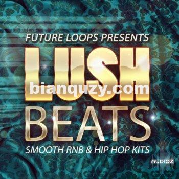 R&B和嘻哈节拍 – Future Loops Lush Beats WAV-DECiBEL