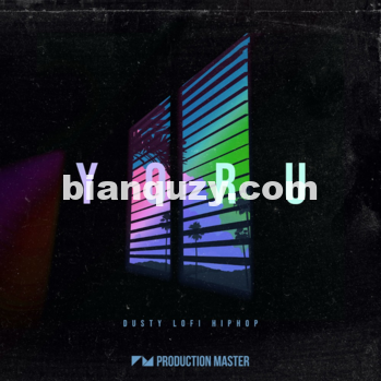 嘻哈素材 – Production Master Yoru (Dusty Lo Fi Hip Hop) WAV-DISCOVER