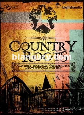 老式乡村乐器 – Big Fish Audio Country Roots [WAV, REX, AiFF]