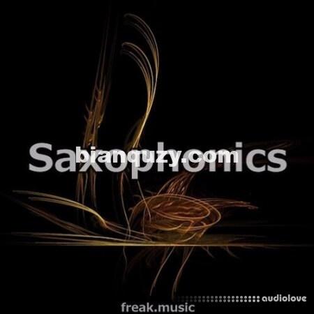 萨克斯素材 – Freak Music Saxophonics [WAV, MiDi, Synth Presets]