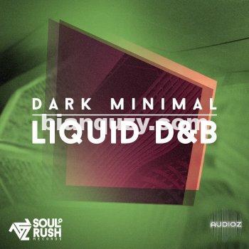 Soul Rush Records Dark Minimal Liquid DnB WAV-FANTASTiC