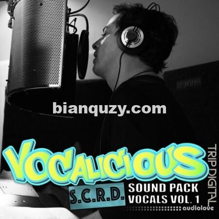 人声采样包 – Trip Digital Vocalicious Volume 1 [WAV]