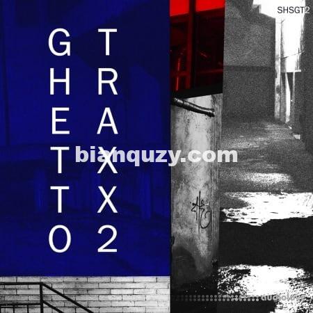 ShamanStems Ghetto Traxx 2 [WAV, MiDi]