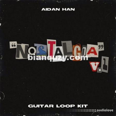 Aidan Han Nostalgia v1 Guitar Loop Kit [WAV]
