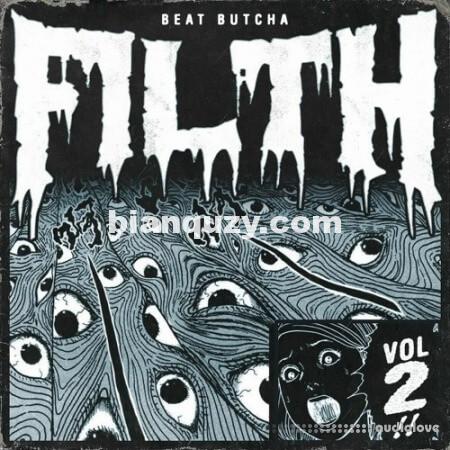 Beat Butcha Filth Vol.2 Drum Kit [WAV]
