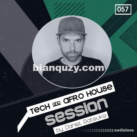 Bingoshakerz Daniel Rateuke: Tech and Afro House Session [WAV]