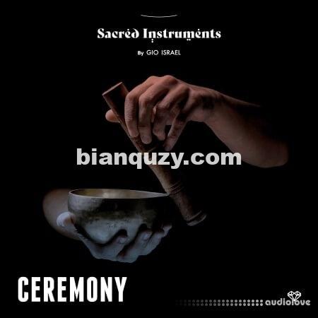 Gio Israel Sacred Instruments Ceremony [WAV]