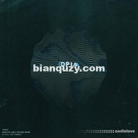 Kill September Opia [Synth Presets]