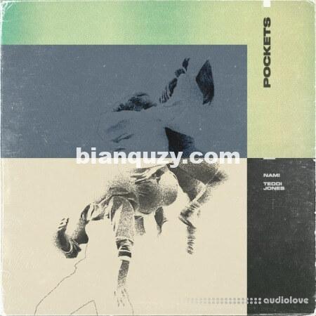 Nami Music Library Nami and Teddi Jones POCKETS [WAV]