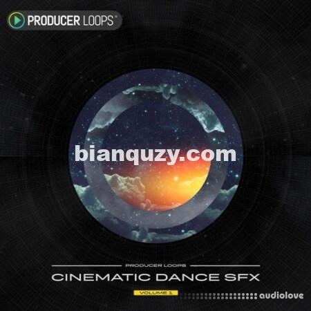 Producer Loops Cinematic Dance SFX Volume 1 [WAV, MiDi]