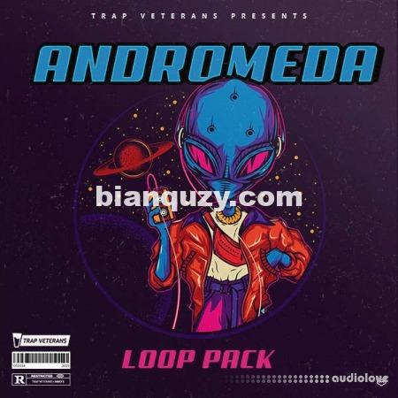 Trap Veterans Andromeda Loop Pack [WAV]