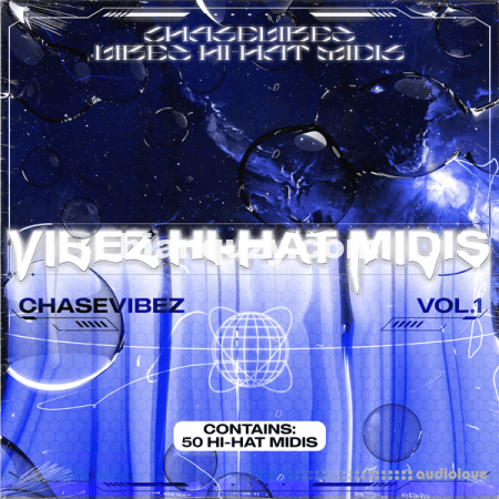 Chase Vibez Vibez Hi Hat Midi Vol.1 [MiDi]