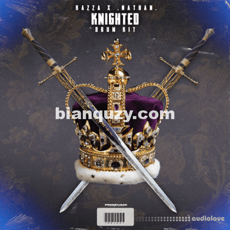 Kazzaprod Knighted Drum Kit [WAV, Synth Presets]