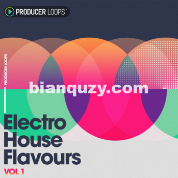 Producer Loops Electro House Flavours Volume 1 MULTi-FORMAT-DISCOVER