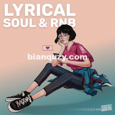 人声样本包 – Vocal Roads Lyrical Soul and RnB [WAV]