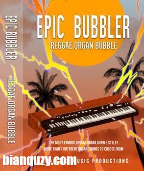 雷鬼风琴采样 – Tropical Samples Epic Bubbler: Reggae Organ WAV-DECiBEL
