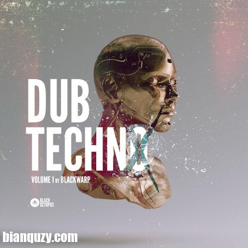 Black Octopus Sound Dub Techno Vol 1 by Blackwarp WAV FXP-DECiBEL