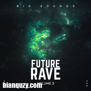 Big Sounds Future Rave Volume 3 MULTi-FORMAT-DISCOVER