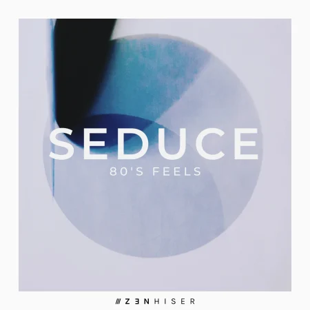 Zenhiser Seduce 80’s Feels WAV-FANTASTiC