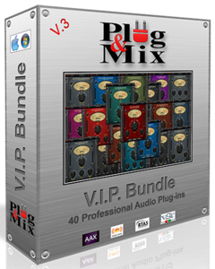 Plug And Mix V.I.P Bundle v3.3.2.1 WIN/v3.3 MAC