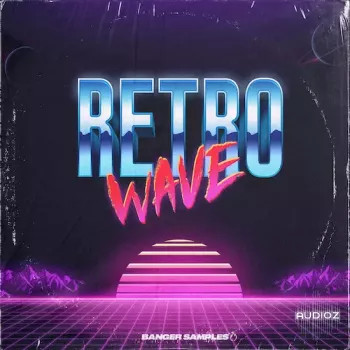 Banger Samples Retro Wave WAV MiDi-FANTASTiC
