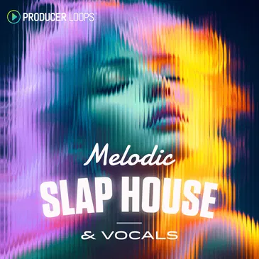 打造高能量拍击浩室热单的必备采样包 Producer Loops Melodic Slap House and Vocals MULTiFORMAT-FANTASTiC