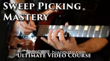 吉他扫拨技巧教程 Dan Mumm Sweep Picking Mastery: The Ultimate Video Course [TUTORiAL, PDF, GPX]