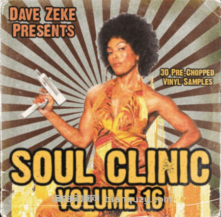 灵魂音乐精选 Dave Zeke Soul Clinic 16 Vintage Sample Pack [WAV]