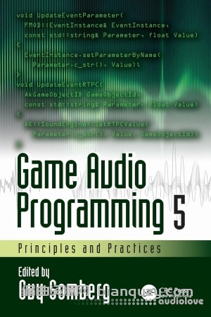 《游戏音频编程：原理与实践》第五卷 Game Audio Programming 5: Principles and Practices