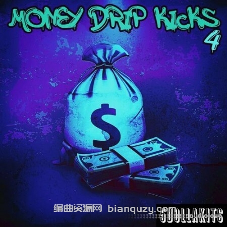 5DOLLAKITS Money Drip Kicks 4 [WAV]