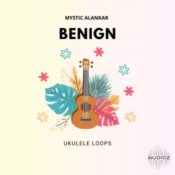 尤克里里循环采样 Mystic Alankar Benign Ukulele Loops WAV-FANTASTiC