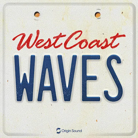 西海岸浪潮 Origin Sound WEST COAST WAVES (WAV)