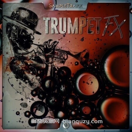 小号特效音色 SampleTraxx Trumpet FX [KONTAKT, WAV]