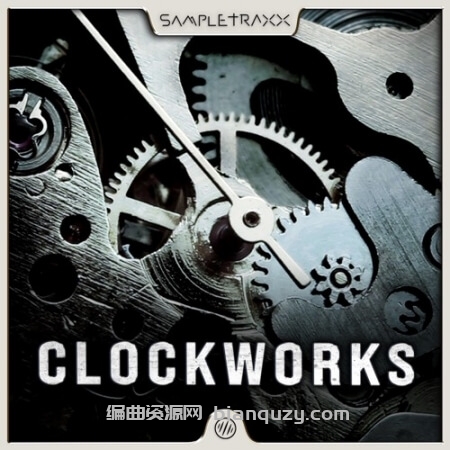 齿轮工坊 Sampletraxx Clockworks Vol.1 [WAV, KONTAKT]