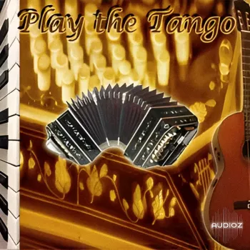 玩转探戈 Big Fish Audio Play the Tango KONTAKT