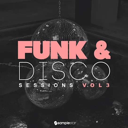 放克与迪斯科篇章 Samplestar Funk And Disco Sessions Vol 3 WAV-FANTASTiC