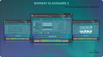 Insanity Samples BOMBAY GLASSWARE 2 – Struck & Bowed Glass Textures KONTAKT