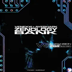Venexxi x Aye Shark Zenology Bank WAV Zenology Bank-FANTASTiC