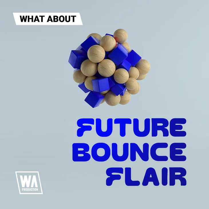 WA Production What About Future Bounce Flair WAV MiDi Serum