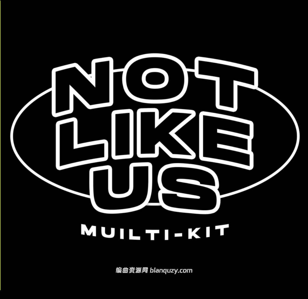 西海岸风格 Bruce Flame Not Like Us West Coast Multi Kit WAV MiDi-FANTASTiC