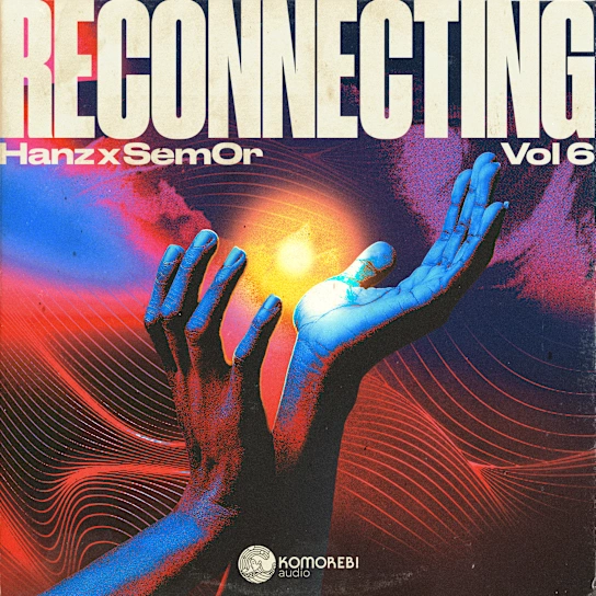 Komorebi Audio Reconnecting Hanz X Sem0r Vol.6 WAV-FANTASTiC