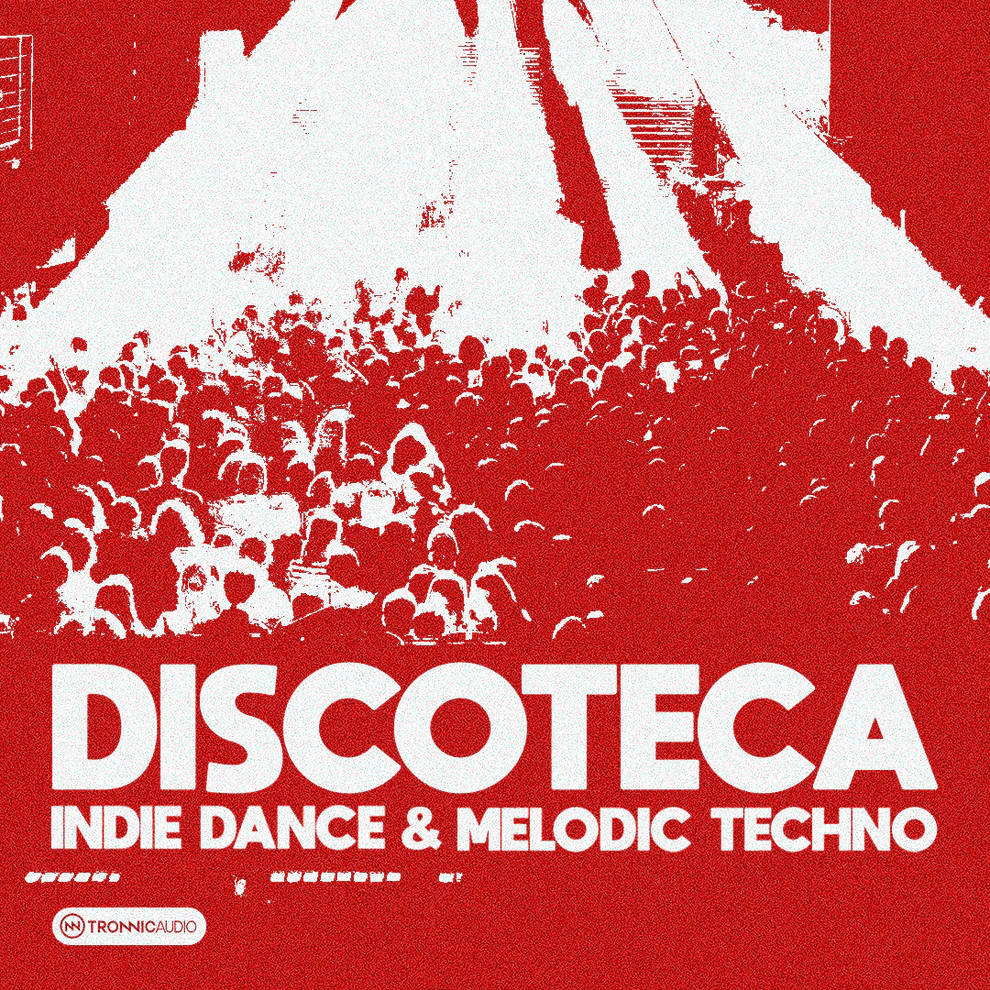 迪斯科舞厅·独立舞曲与旋律科技 Tronnic Audio DISCOTECA Indie Dance and Melodic Techno WAV MiDi XFER RECORDS SERUM 2-FANTASTiC