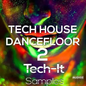 Tech It Samples Tech House Dancefloor 2 WAV MiDi-FANTASTiC